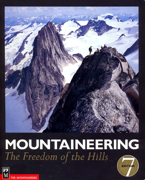 Mountaineering: The Freedom of the Hills