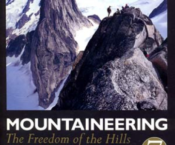 Mountaineering: The Freedom of the Hills